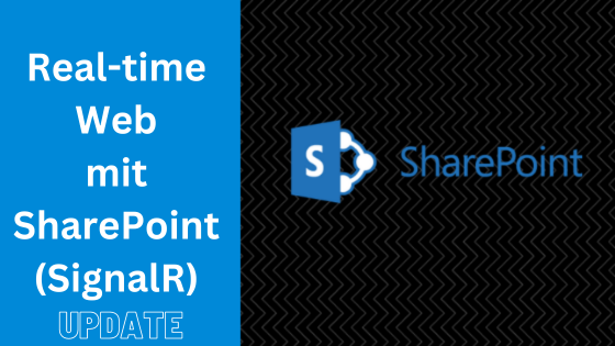 Real-time Web mit SharePoint (SignalR) Update